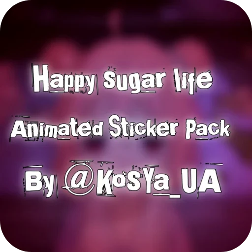 🖼 Стикер «Happy Sugar Life» для Telegram