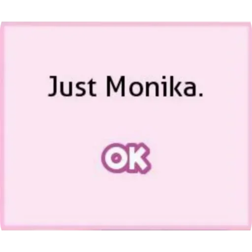 👍 Стикер «just monika.» для Telegram
