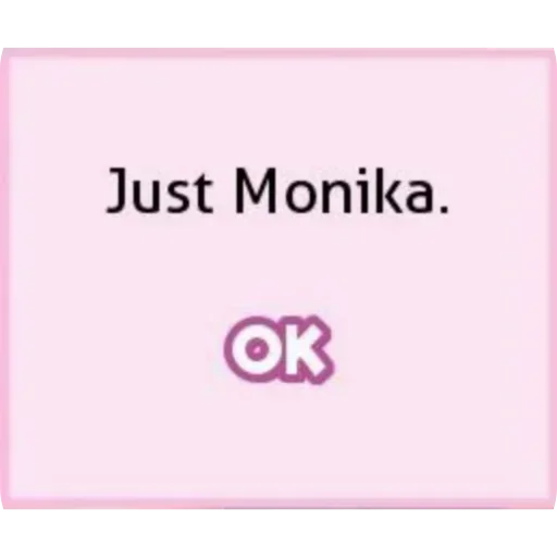 👍 Стикер «just monika.» для Telegram